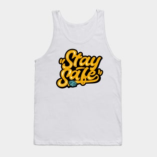Stay Safe Tank Top